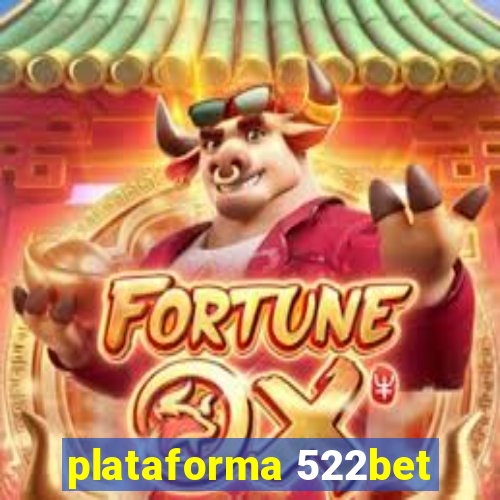 plataforma 522bet